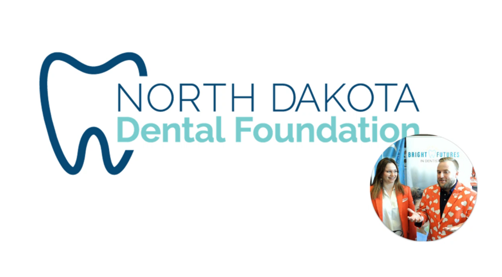 Behind The Scenes North Dakota Dental Foundation